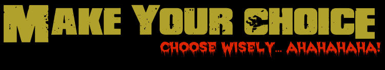 make your choice!